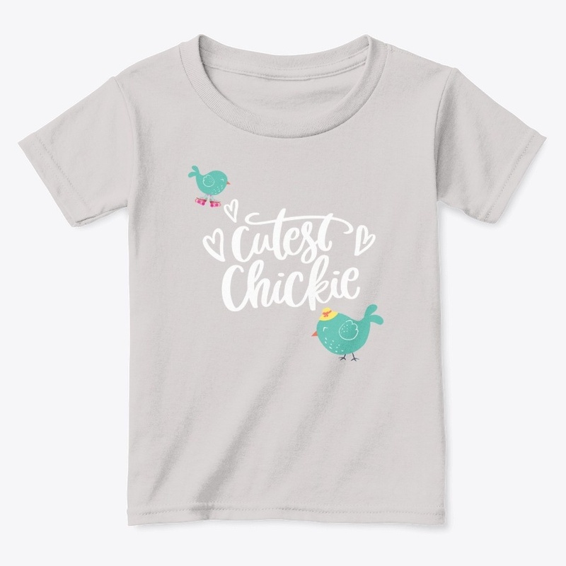 Cutest Chickie 