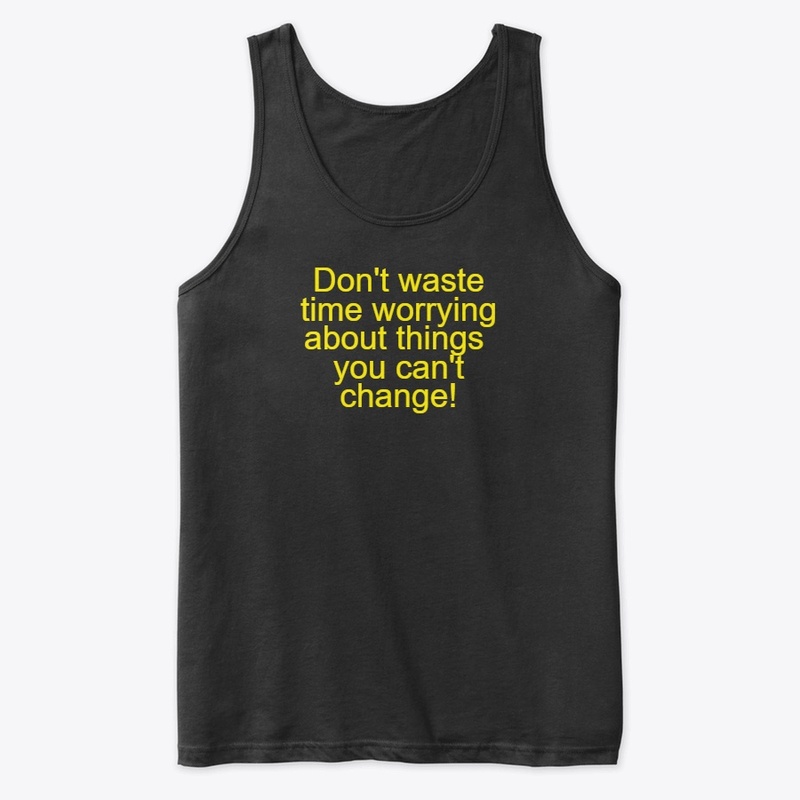 Don't waste time