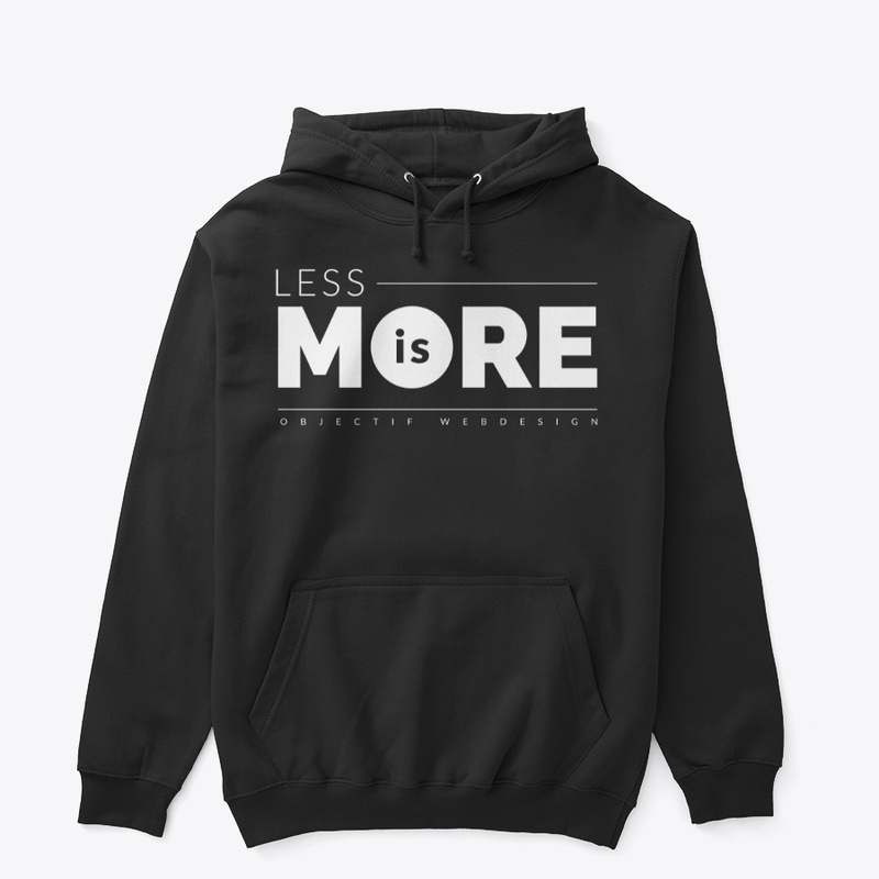 LESS IS MORE