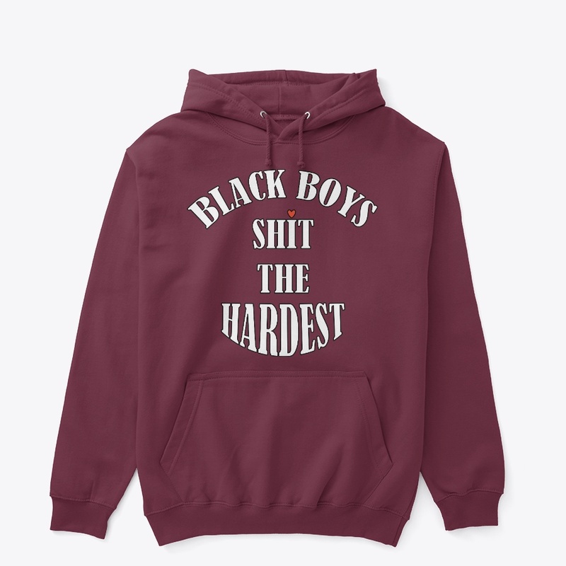 BLACK BOYS SHIT THE HARDEST