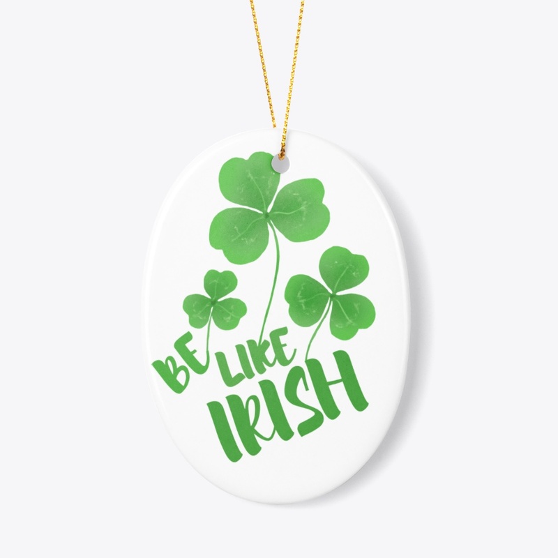 Be Like Irish-patricks, T'shirt