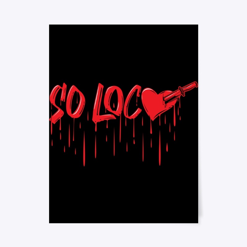 SO LOCO SHIRT