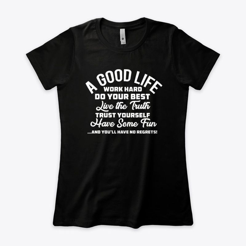 Living a Good Life