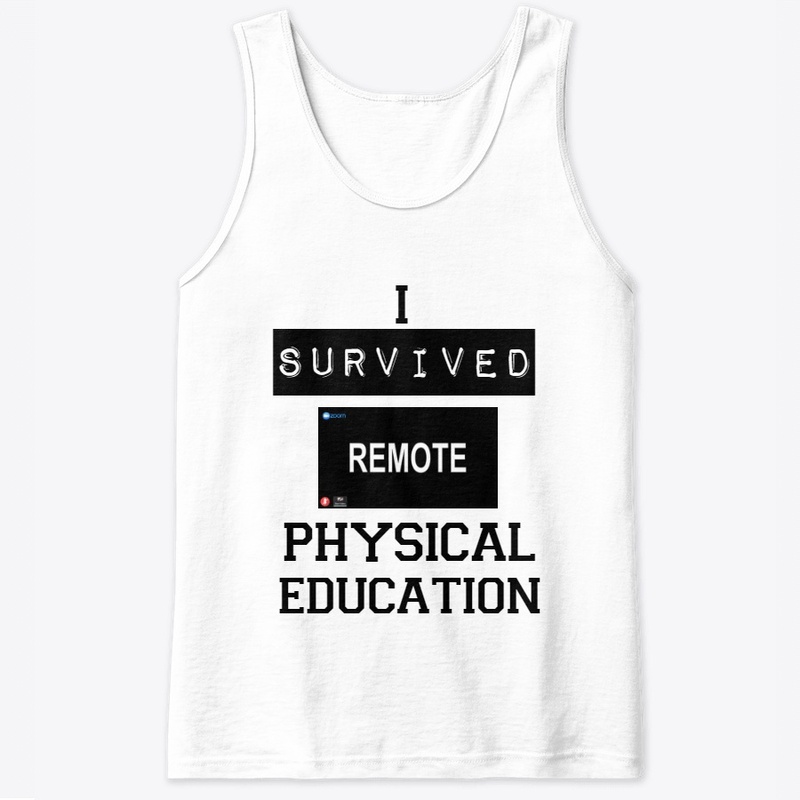 I Survived Remote Physical Education