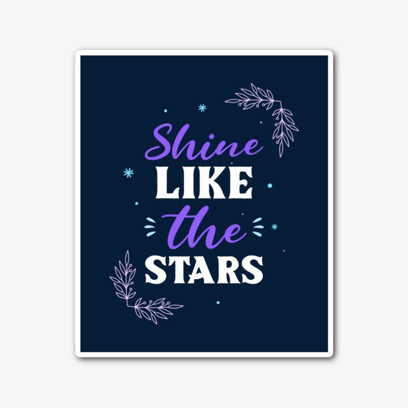 Shine Like The Stars