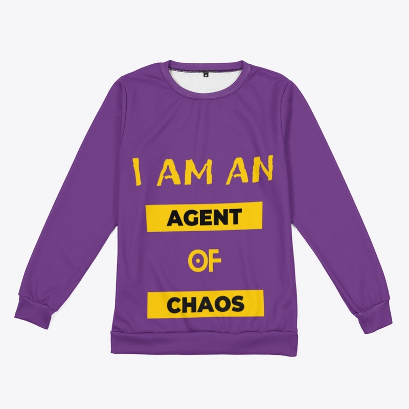I AM AN AGENT OF CHAOS