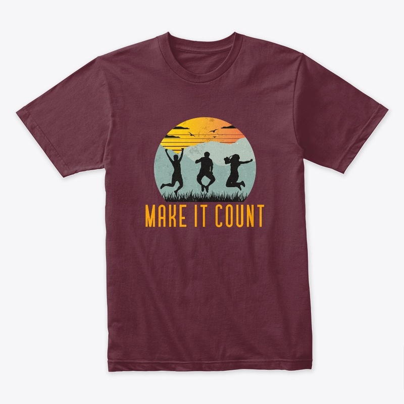 MAKE IT COUNT