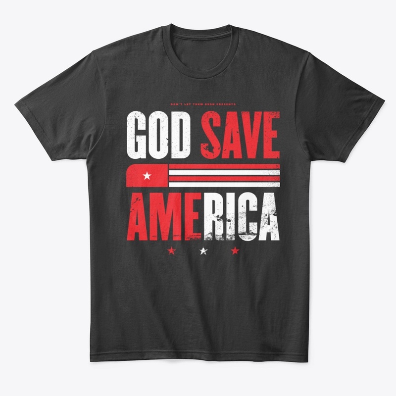 God Save America (White and Red)