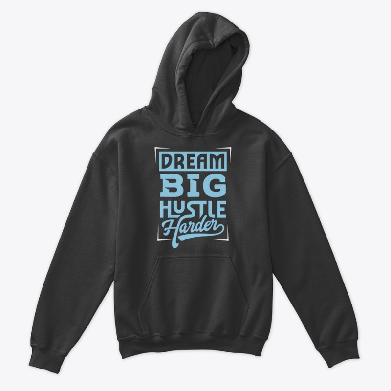 Dream Big