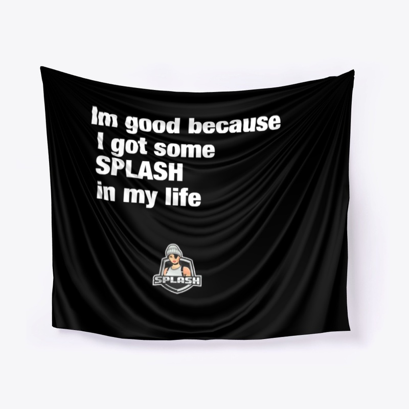 Some SPLASH in life