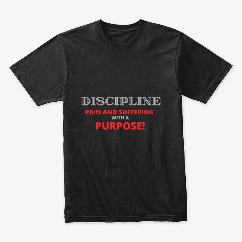 Discipline Pain with a Purpose 