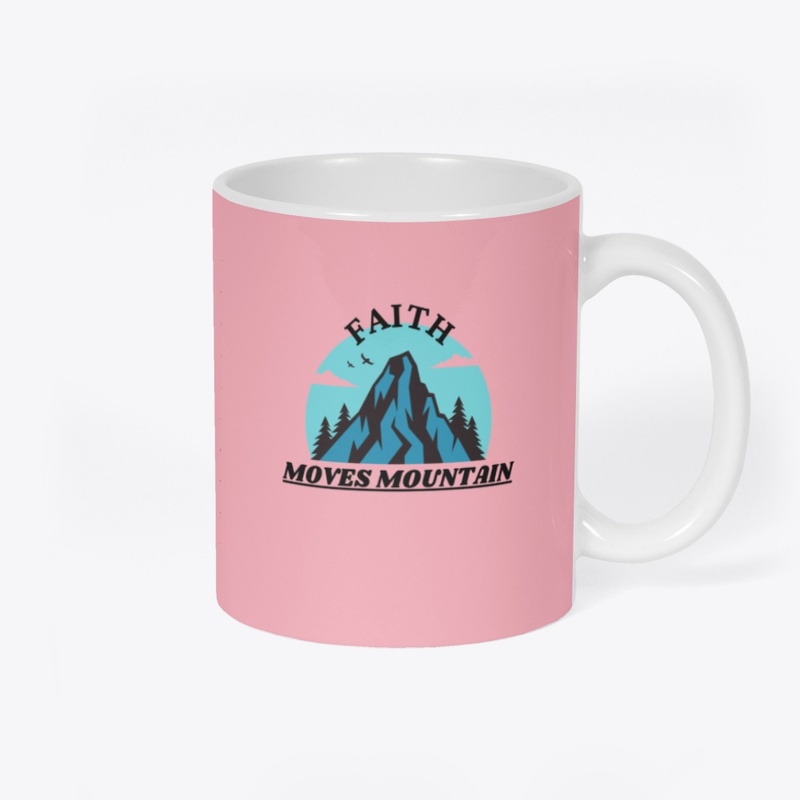 Faith moves mountain
