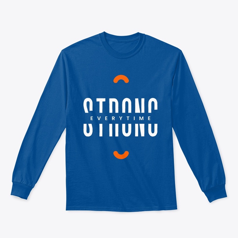 "Strong Everytime: The Motivating Tee"