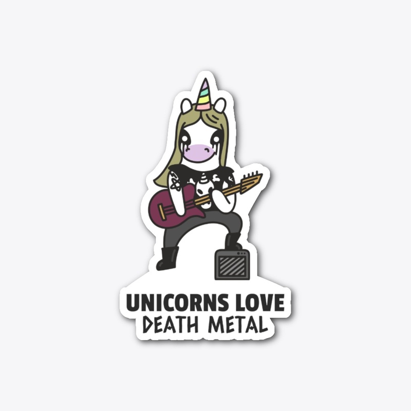 unicorns love death metal 