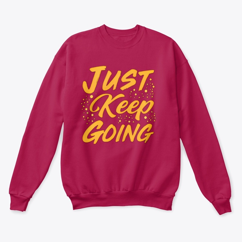  'Just Keep Going'
