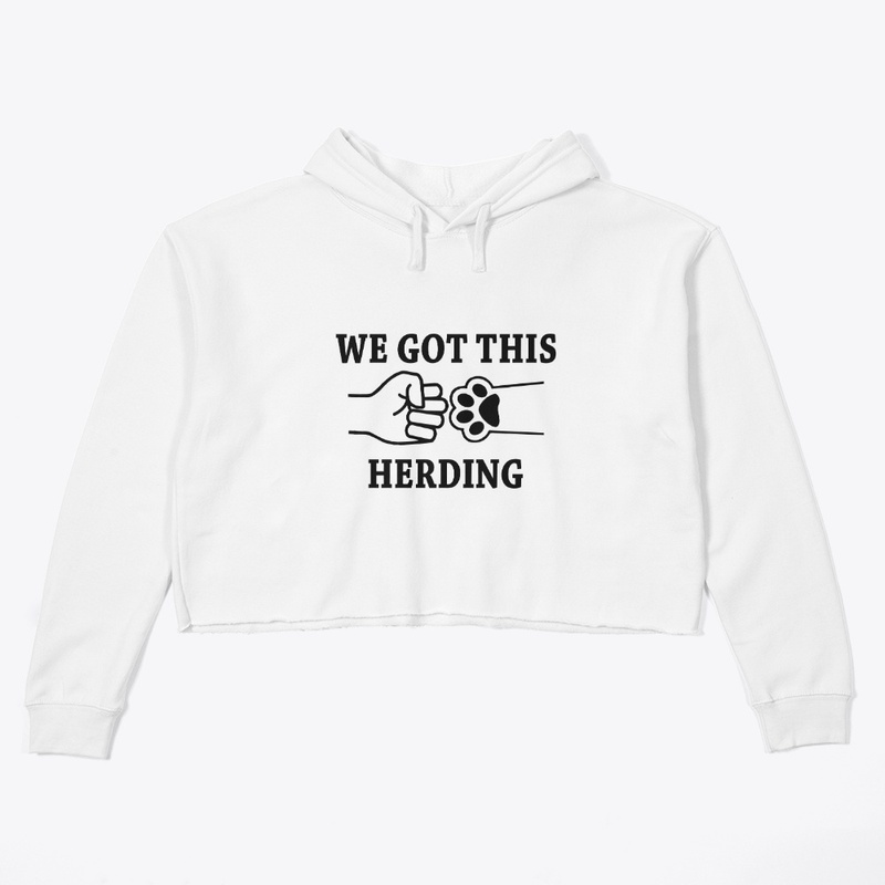 We Got This- Herding Team
