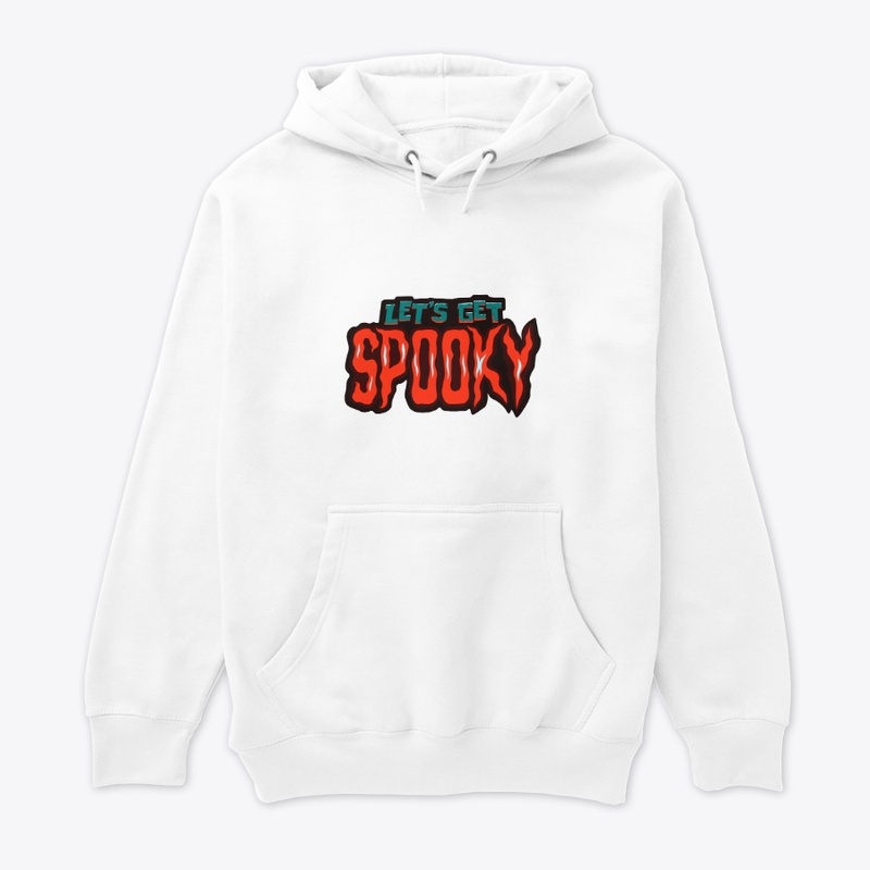 Lets get spooky t-shirt hoodie and more