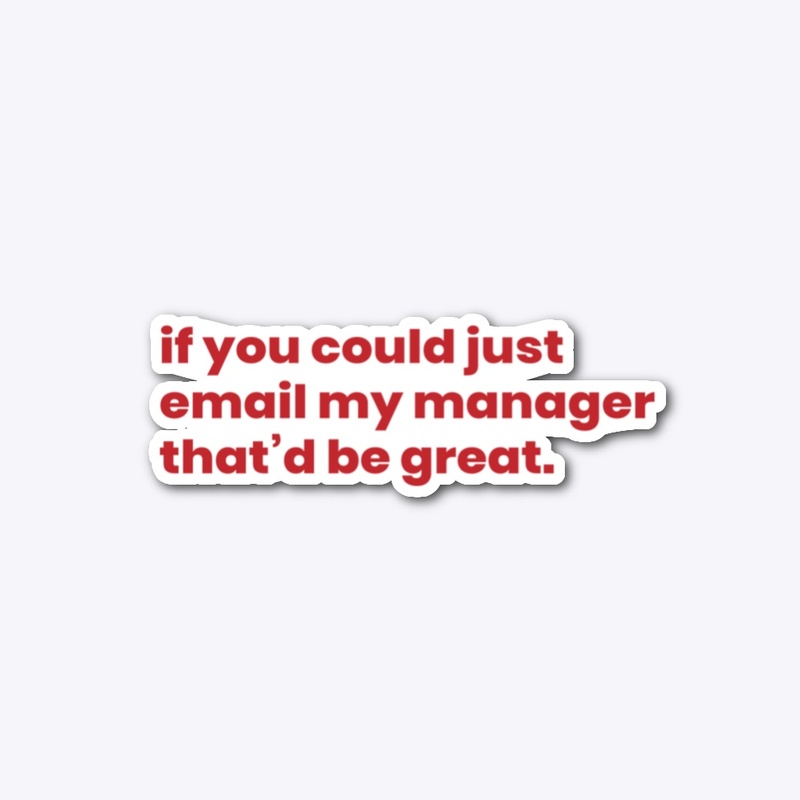 The Manager Sticker