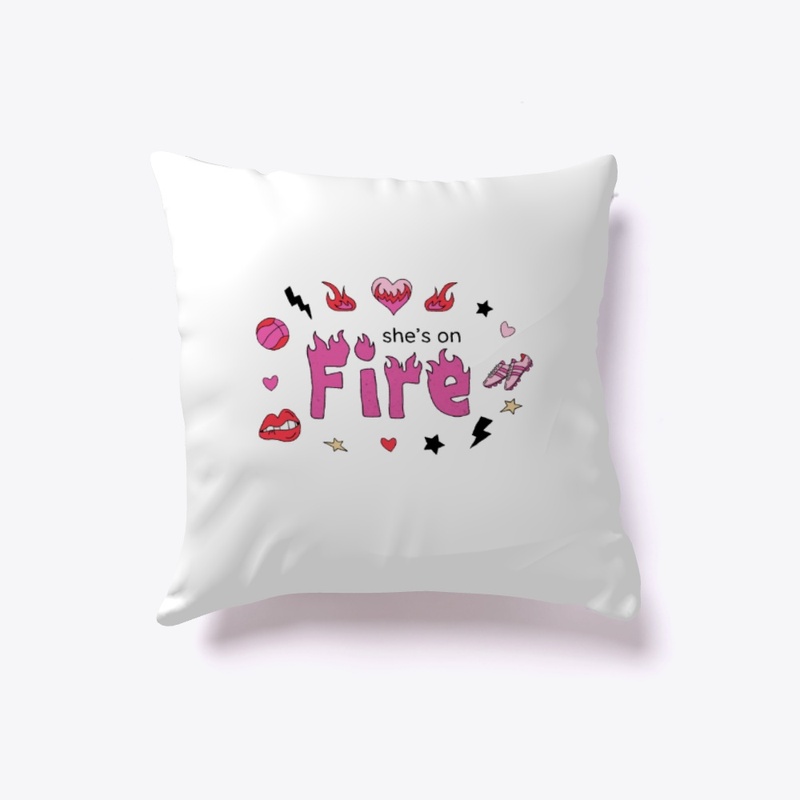 She's in fire.