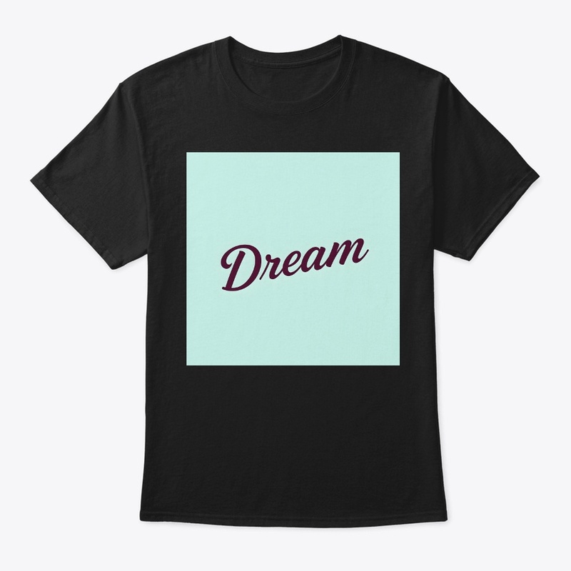 Dream Big