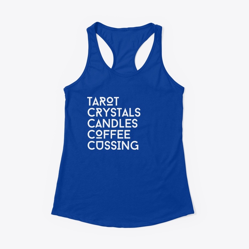 Tarot/Crystals/Candles/Coffee/Cuss (Wh)