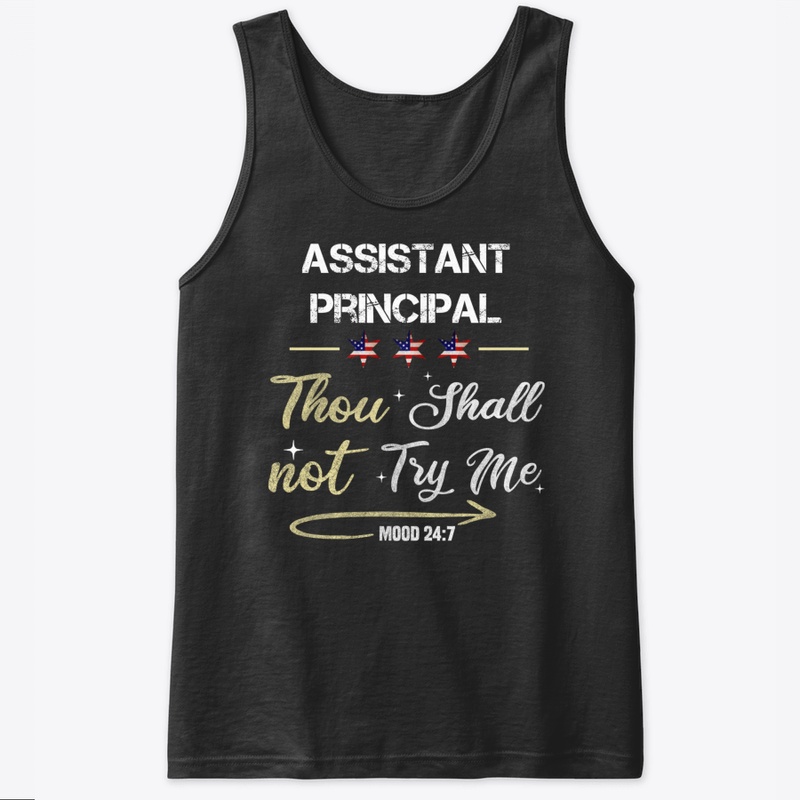 Assistant Principal Thou Shall Not Try M