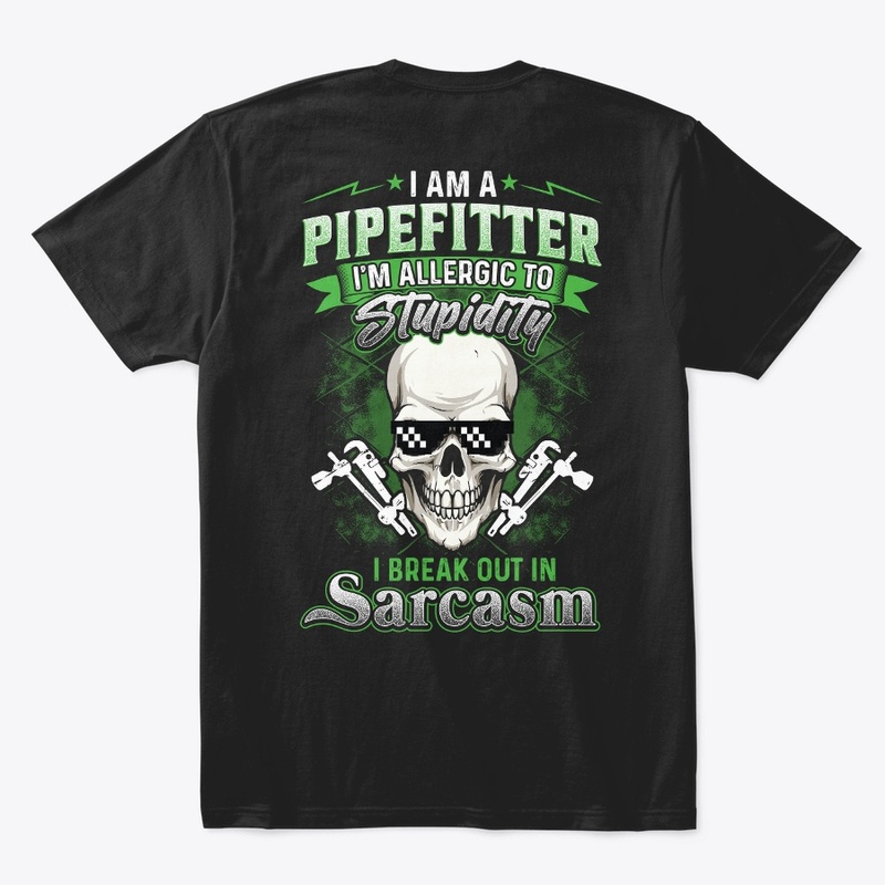 Sarcastic Pipefitter Shirt
