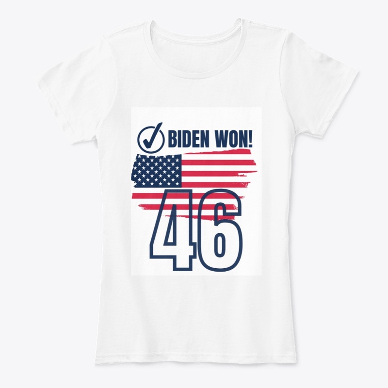 Biden Won! T-Shirt