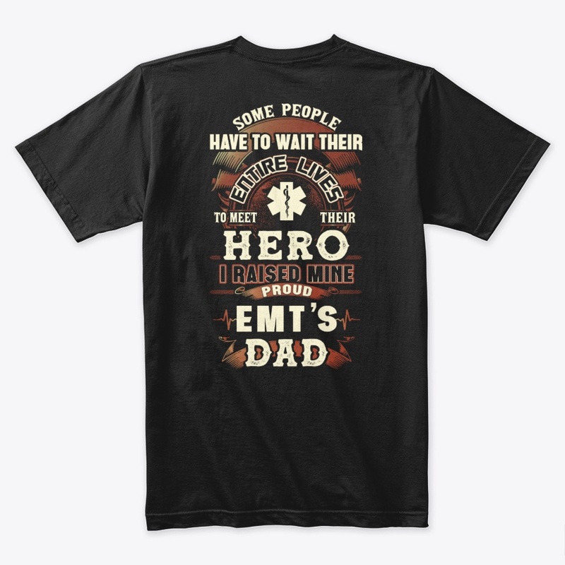 Proud EMT's Dad