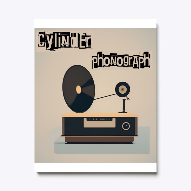 Cylinder phonograph