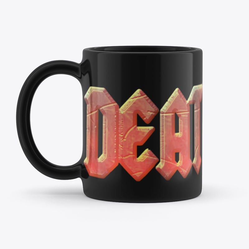 Mug of DEATH