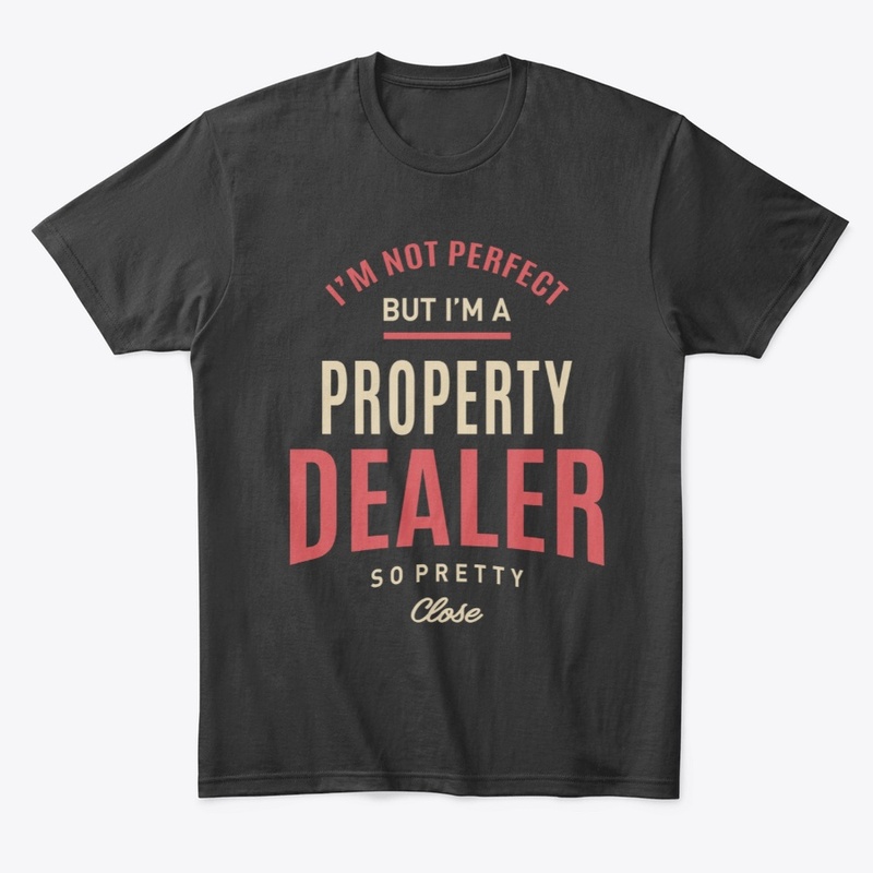 Property Dealer Gift Funny Job Title