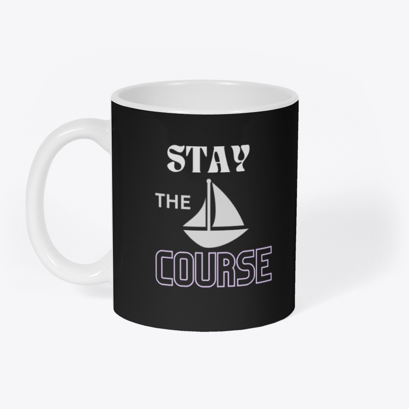 Stay the course 