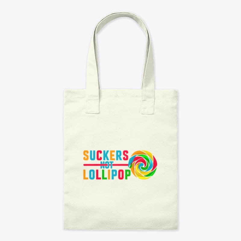 Suckers Not Lollipop Tee