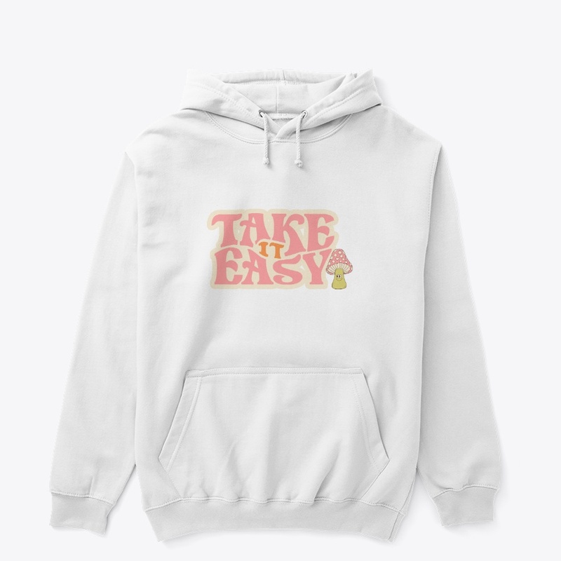 Take it easy 