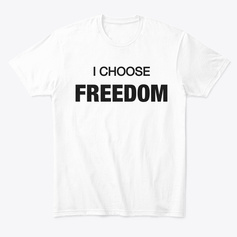 I Choose Freedom