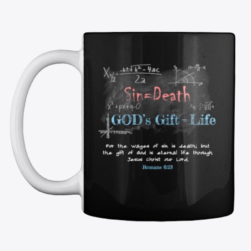 Christian Math Sin=Death, Gods Gift=Life