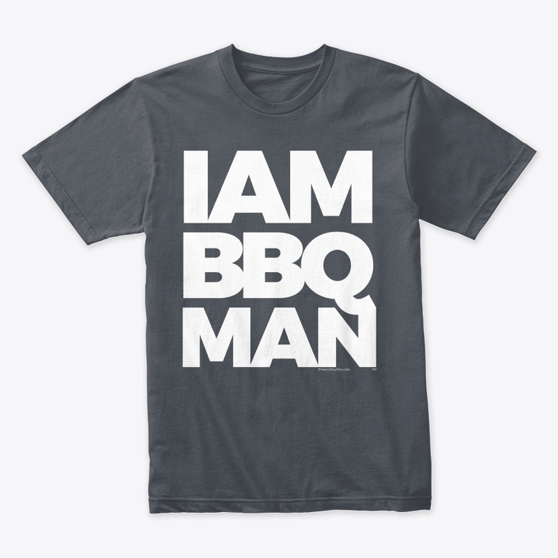 I AM BBQ MAN