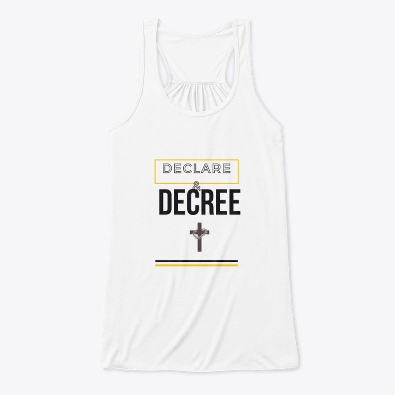 Declare & Decree (as God's Word says)