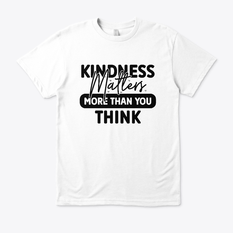 Kindness matters more than you think