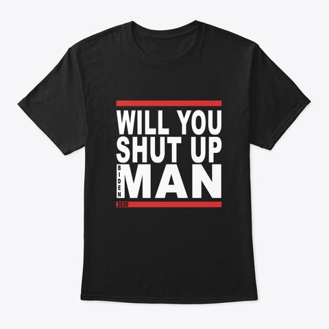 Official Will You Shut Man  Black T-Shirt Front