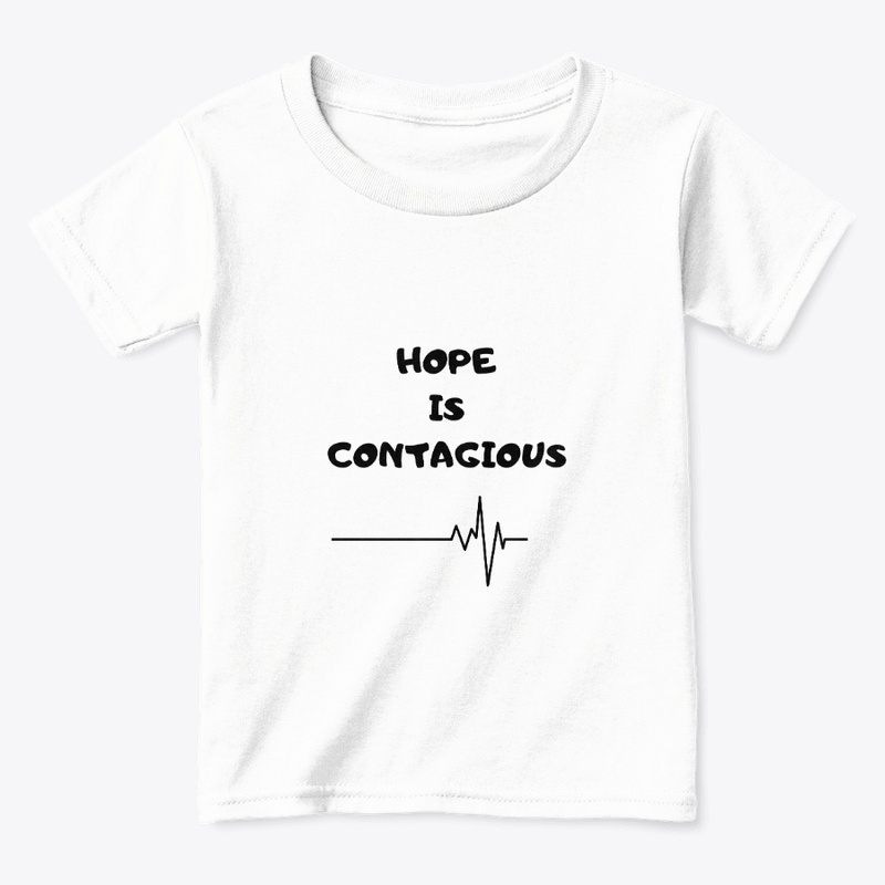 Hope Is Contagious Classic T-Shirt