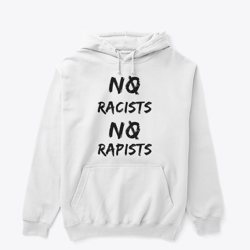 No Racists, No Rapists
