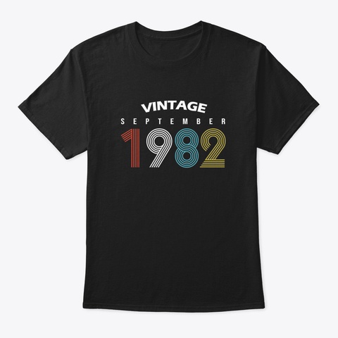 1982   September Vintage Birthday Gift S Black T-Shirt Front