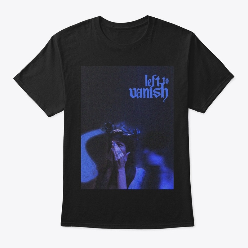 Left to Vanish - "Healthy" Front Print