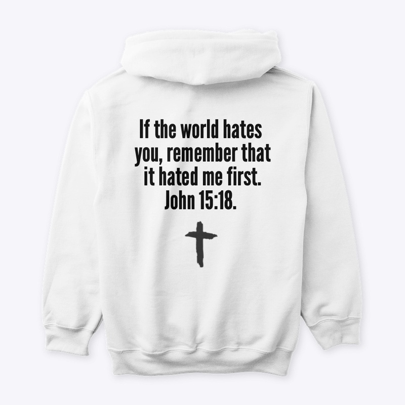 John 15:18. (Trust)