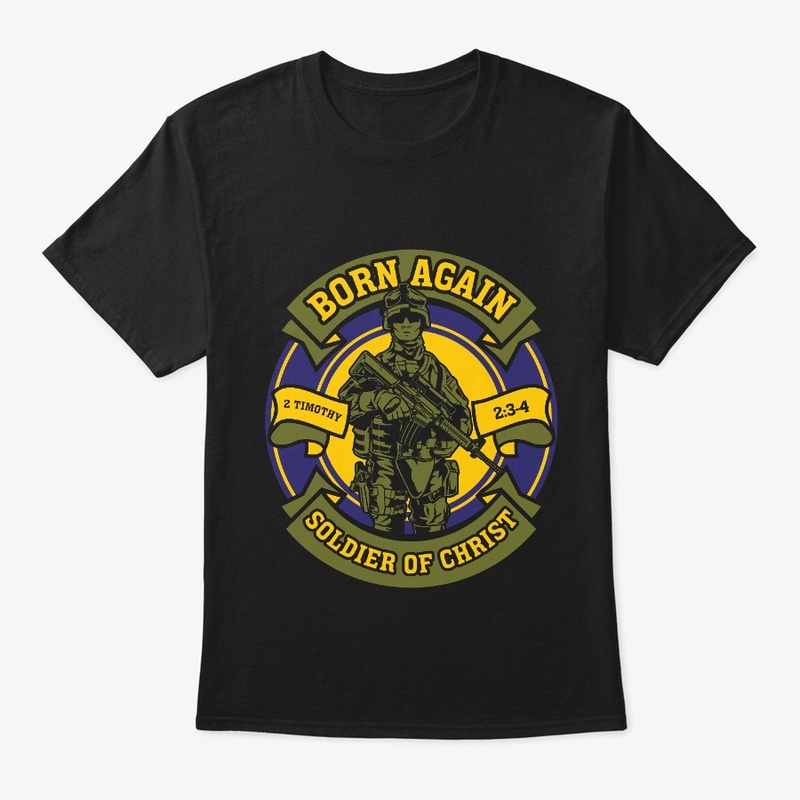 Born Again Soldier of Christ