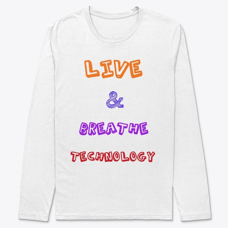 We Live and Breathe Technology
