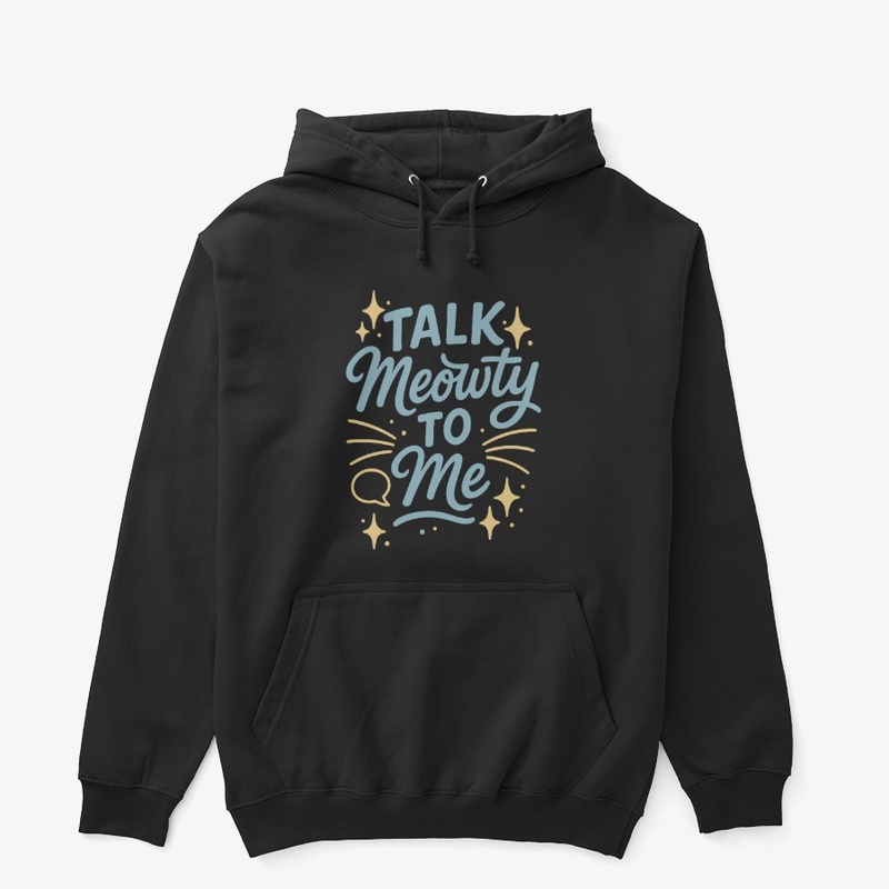 Talk Meowty to Me - Siamese Cat Quote 