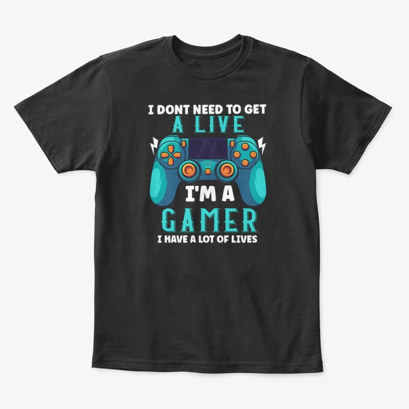 I'm A Gamer and have a lot of lives